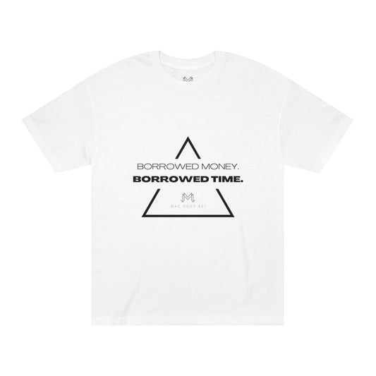 Mac Does REI “Borrowed Money. Borrowed Time.” Classic Tee